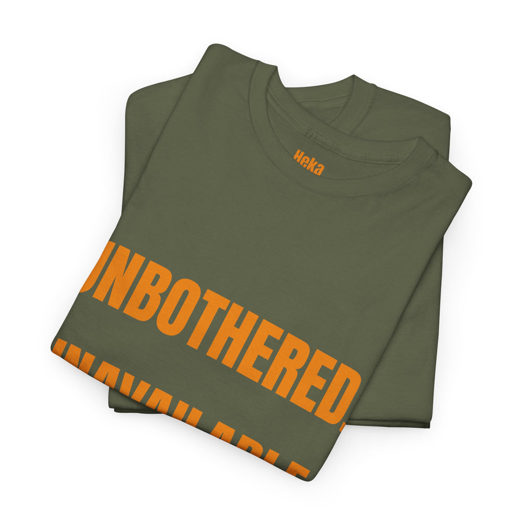 Unbothered Unavailable Unapologetic Tee, Motivational Shirt, Casual Outfit, Gift for Her, Relaxed Fit Tee, Everyday Wear