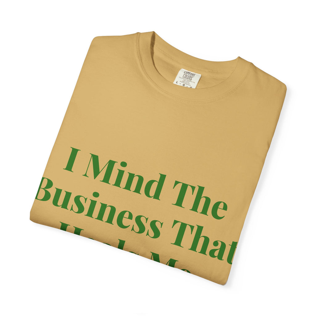 I Mind the Business That Heals Me