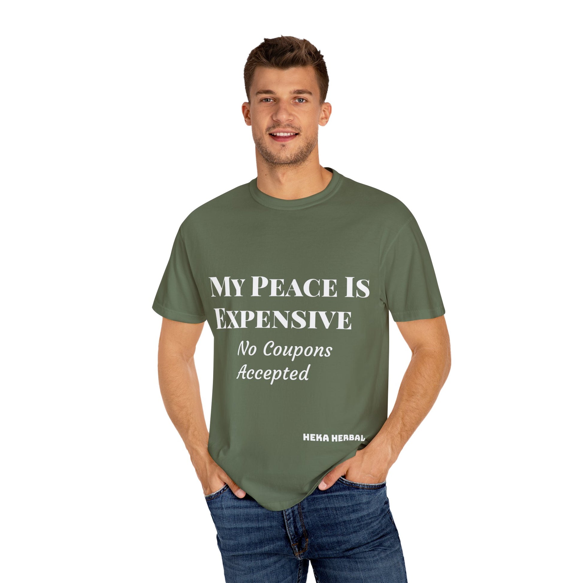My Peace Is Expensive T-Shirt | Funny Quote Tee for Relaxed Vibes