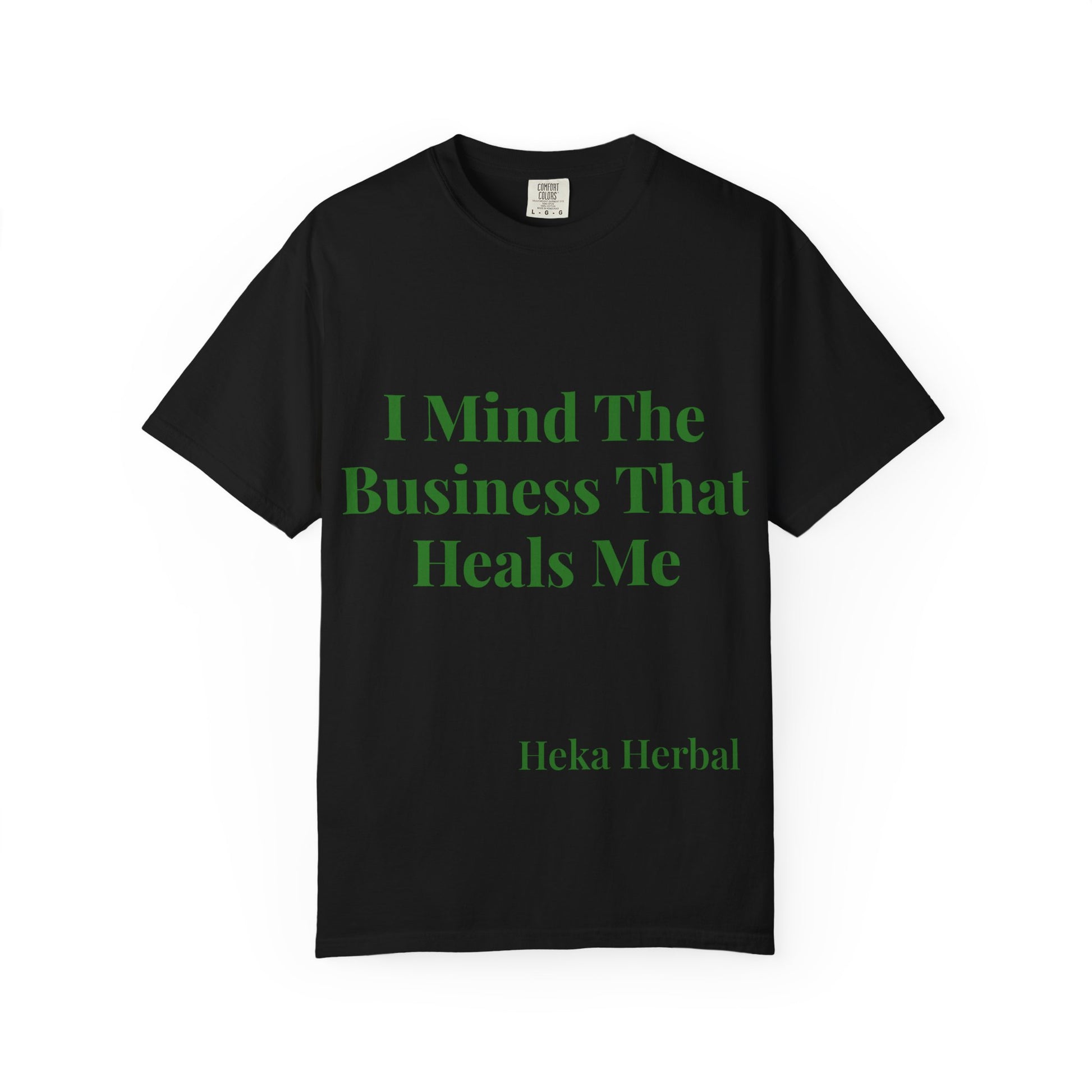 I Mind the Business That Heals Me