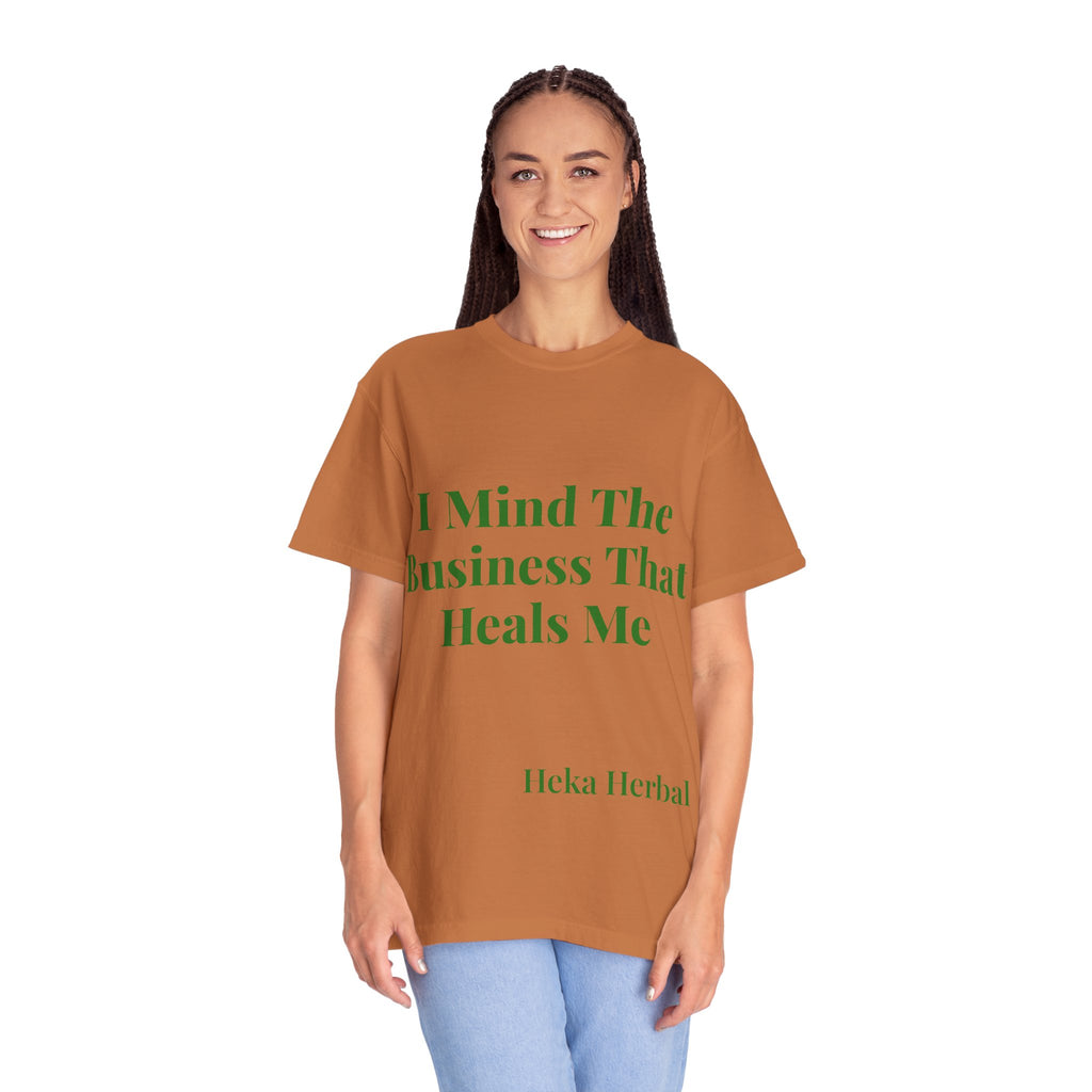 I Mind the Business That Heals Me