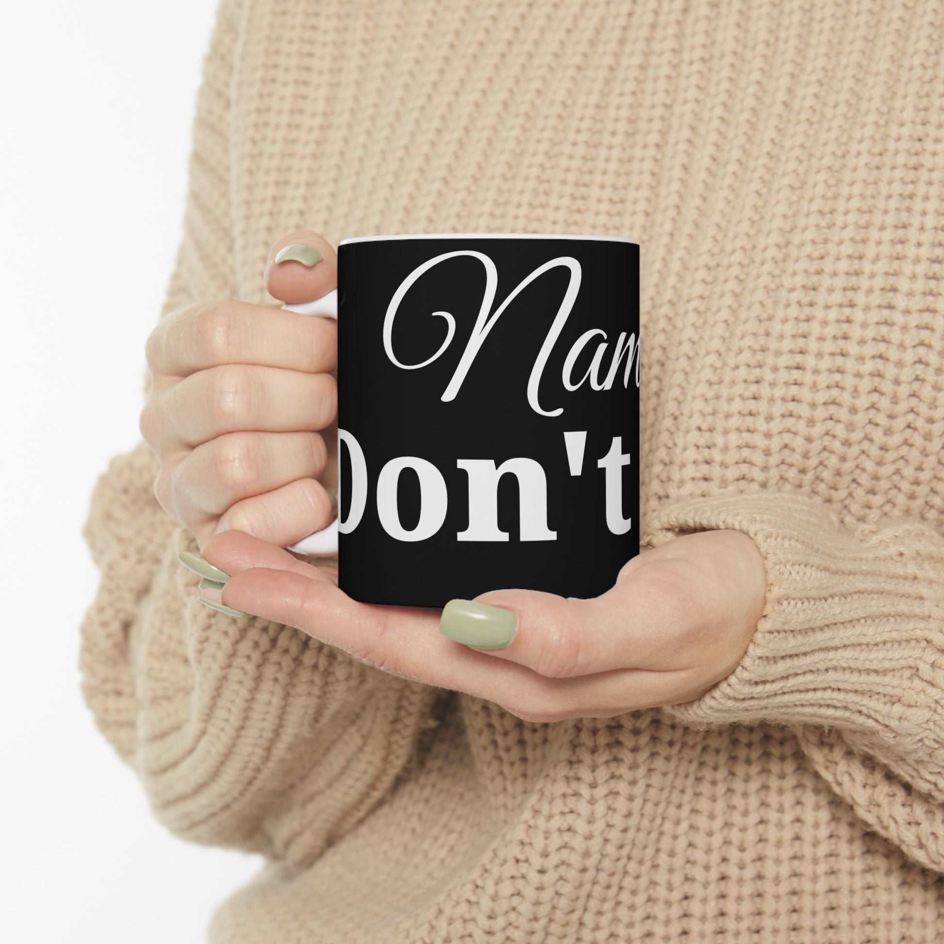 Namaste Don’t Play Ceramic Mug