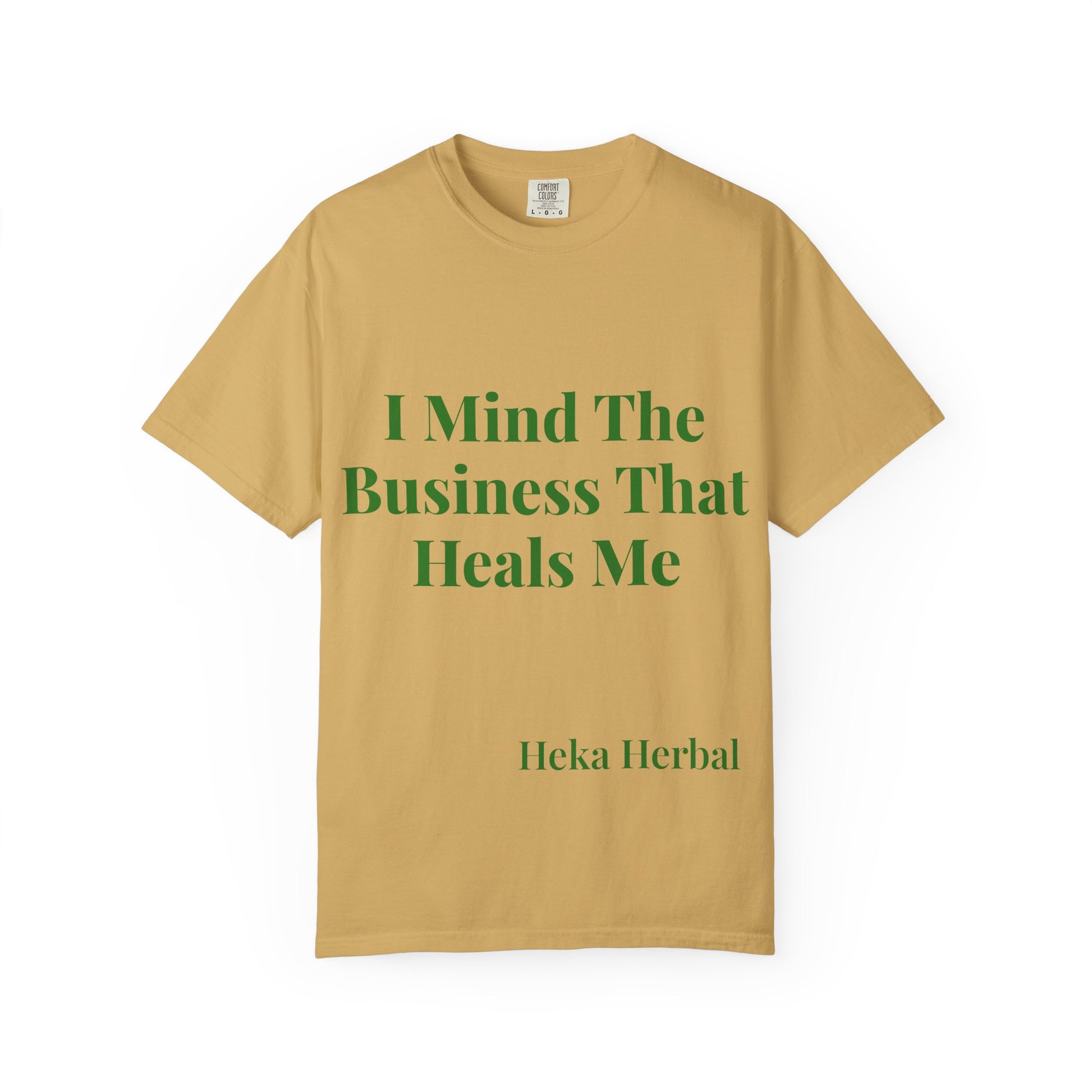 I Mind the Business That Heals Me