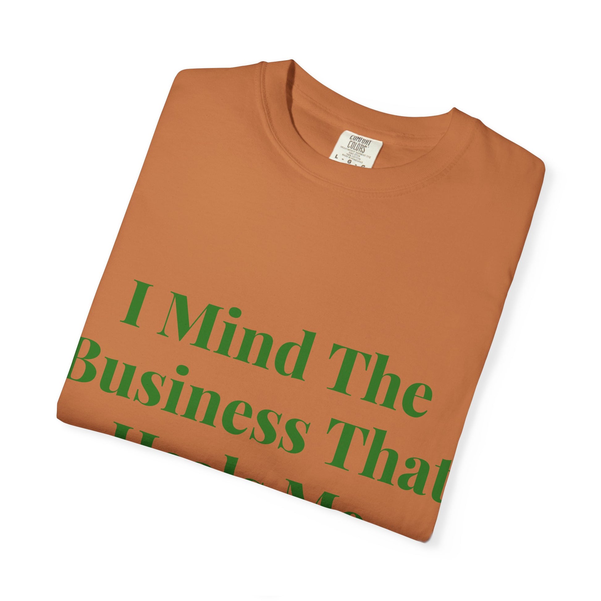I Mind the Business That Heals Me