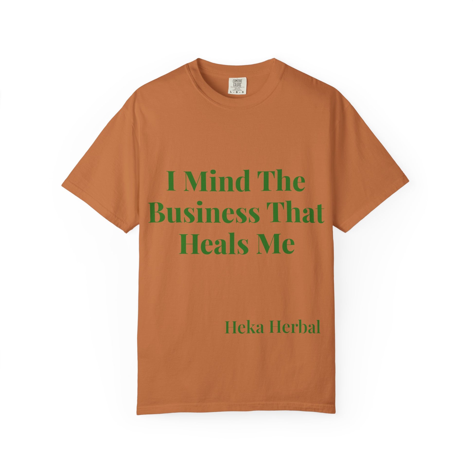 I Mind the Business That Heals Me
